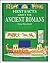 The Ancient Romans (First Facts About)