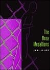The Rosy Medallions