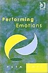 Performing Emotions: Gender, Bodies, Spaces, in Chekhov's Drama and Stanislavski's Theatre Performing Emotions: Gender, Bodies, Spaces, in Chekhov's Drama and Stanislavski's Theatre