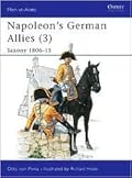 Napoleon's German Allies (3): Saxony