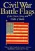 Civil War Battle Flags of the Union Army and Order of Battle