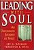 Leading with Soul by Lee G. Bolman