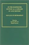 On the Eighteenth Century as a Category of Asian History: Van Leur in Retrospect