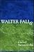 Walter Falls by Steven Gillis Walter Falls by Steven Gillis