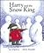 Harry and the Snow King
