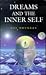 Dreams & the Inner Self