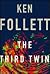 The Third Twin by Ken Follett