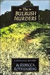 The Bulrush Murders by Rebecca Rothenberg