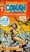 The Complete Marvel Conan the Barbarian, Vol. 1