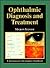 Ophthalmic Diagnosis and Tr...