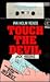 Touch the Devil