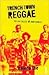 TRENCH TOWN REGGAE by Helene Lee
