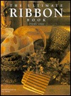 The Ultimate Ribbon Book (Hardcover)