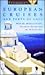 Frommer's European Cruises & Ports of Call (Frommer's Cruises)