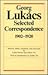 Selected Correspondence, 1902-1920
