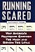 Running Scared: Why America's Politicians Campaign Too Much and Govern Too Little