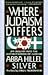 Where Judaism Differs: An Inquiry into the Distinctiveness of Judaism