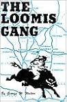 Loomis Gang