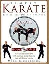 Simply Karate W/DVD Simply Karate W/DVD