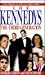 The Kennedys: The Third Generation