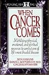 When Cancer Comes (Healing for the Heart)
