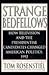 Strange Bedfellows: How Television and the Presidential Candidates Changed American Politics, 1992