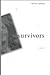 Survivors: A Novel