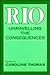 Rio by Caroline Thomas