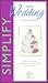 Simplify your wedding (Simpler Life Series)