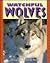 Watchful Wolves (Pull Ahead...