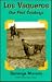 Los Vaqueros by Sammye Munson