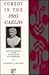 Comedy in the Pro Caelio: With an Appendix on the in Clodium Et Curionem