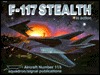 F-117 Stealth in action - Aircraft No. 115 (Paperback)