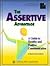 The Assertive Advantage: A Guide to Healthy, Positive Communication (Communication Series)