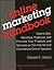 Online Marketing Handbook: How to Sell, Advertise, Publicize, and Promote Your Products and Services