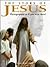 The Story of Jesus: Photographed As If You Were There!