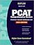 Kaplan PCAT: 2004-2005 Edition