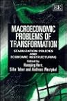 MACROECONOMIC PROBLEMS OF TRANSFORMATION: Stabilization Policies and Economic Restructuring