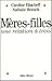 Mères-filles, une relation à trois