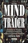 The Mind of a Trader: Lessons in Trading Strategy from the World's Leading Traders
