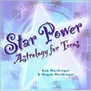 Star Power: Astrology for Teens (Paperback)