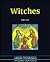 Witches: Opposing Viewpoints (Great Mysteries)