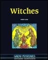 Witches: Opposing Viewpoints (Great Mysteries)