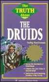 The Truth About the Druids (Paperback)