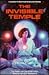 The Invisible Temple: The Nature and Use of the Group Mind for Spiritual Attainment