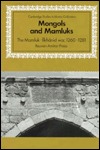 Mongols And Mamluks: The Mamluk Īlkhānid War, 1260-1281