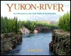 Yukon River (Library Binding)