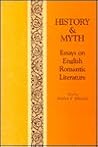 History and Myth: Essays on English Romantic Literature