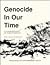 Genocide in Our Time: An Annotated Bibliography With Analytical Introductions (RESOURCES ON CONTEMPORARY ISSUES)