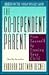 The Co-Dependent Parent: Freeing Yourself by Freeing Your Child